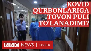 Ковид қурбони бўлган тиббиёт ходимларига товон пули тўланадими? Дунё, янгиликлар BBC News O'zbek