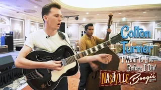 'I Want To Live Before I Die' Colton Turner NASHVILLE BOOGIE (bopflix sessions) BOPFLIX