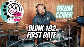 FIRST DATE - BLINK 182 | DRUM COVER