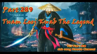 Tuam Leej Kuab The Hmong Shaman Part 289