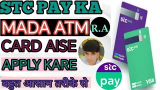 Stc pay ka physical mada Atm Card Apply Kaise kare/How to Apply STC pay MADA Card