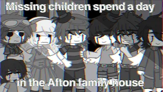 Missing Children spend a day in the Afton Family house||Gacha Club Fnaf||Cringe and lazy 💔
