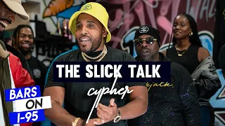 Bars On I-95 x Slick Talk Cypher