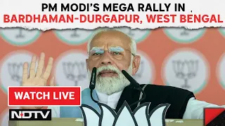 PM Narendra Modi Live Today | PM Modi Speech Live In Bardhaman-Durgapur, West Bengal