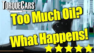 What Happens with Too Much Engine Oil [Fix & Avoid Tips]