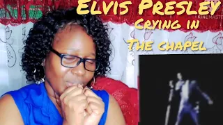 FIRST TIME REACTING TO _ ELVIS PRESLEY/ CRYING IN THE CHAPEL