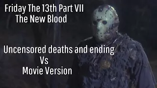 Friday the 13th Part 7: The New Blood uncensored deaths vs Movie deaths