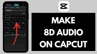 How to Make 8D Audio on CapCut (2024)