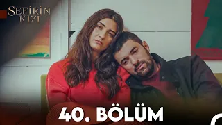 Sefirin Kızı 40. Bölüm (FULL HD)