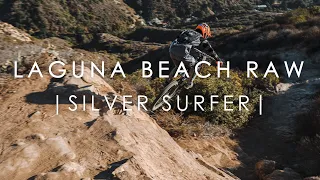 Laguna Beach RAW |Part 6| Silver Surfer