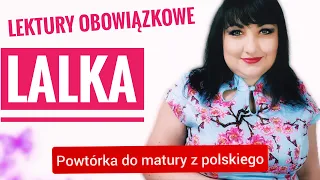 "Lalka" - Bolesław Prus Powtórka do matury z polskiego.