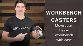 Workbench Casters ( Installation & Review )