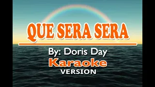 QUE SERA SERA - Doris Day ( KARAOKE Version )