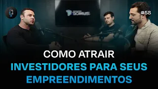 Como atrair investidores para seus empreendimentos - Podcast Construir para Vender #058