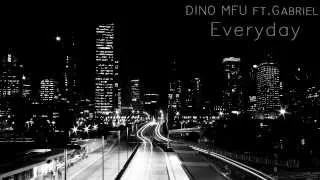 EVERYDAY DINO MFU ft. GABRIEL  [HD]