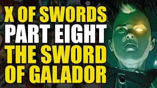 The Sword of Galador: Cable/X Of Swords Part 8 | Comics Explained