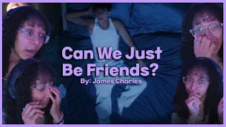 REACTING TO THE NEW "Can We Just Be Friends" MUSIC VIDEO By: James Charles
