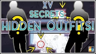 FFXV Secrets: How To Find 3 HIDDEN Outfits In Episode Prompto!!!