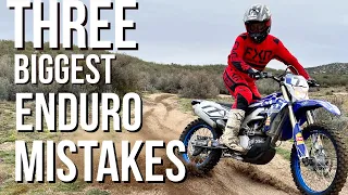 Top 3 BIGGEST Enduro Mistakes | And How To FIX Them