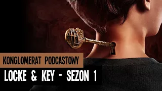 Locke and Key – sezon 1 - omówienie