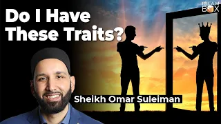 Am I a Narcissist? | Sheikh Omar Suleiman