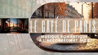 🇫🇷 Le Café de Paris: Musique romantique à l'accordéon et jazz 🎺