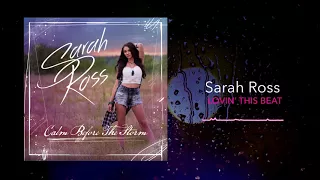 Sarah Ross - Lovin' This Beat (Official Audio)