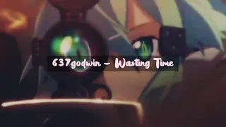 2gaudy (637godwin) - Wasting Time (unreleased song)