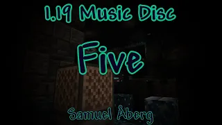 1.19 Music Disc - Five by Samuel Åberg