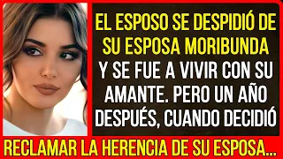 Pero un año después, cuando decidió reclamar la herencia de su esposa...