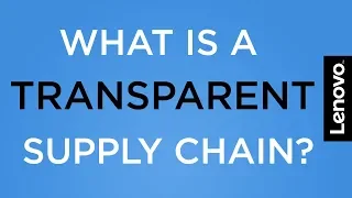 What is a Transparent Supply Chain?
