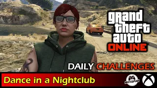 GTA Online - DANCE IN A NIGHTCLUB (Daily challenges)