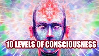 10 Levels of Consciousness [ Mind Traveling ]