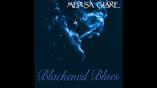 Medusa Glare - Blackened Blues [Official Visualiser/Lyrics]