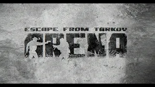 Escape from Tarkov: Arena- Первый взгляд и впечатления