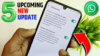 whatsapp 5 upcoming update & features , upcoming features on whatsapp