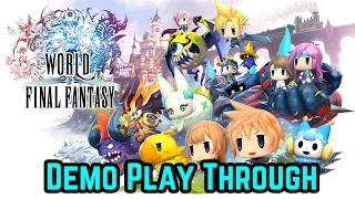 World of Final Fantasy Demo Play Through!