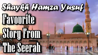Shaykh Hamza Yusuf Favourite Story From The Seerah | Emotional