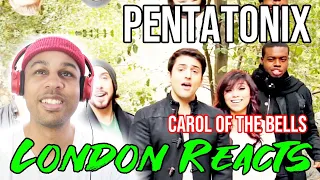 London boy FIRST Reaction to Pentatonix - Carol of the Bells