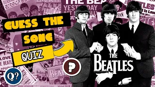 Guess the song: 'THE BEATLES' (PART 2) | QUIZ | TRIVIA | TEST | NOW AND THEN