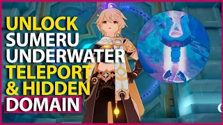 How to Unlock Underwater Teleport Waypoint and Domain All Puzzles Genshin Impact 3.0 Sumeru