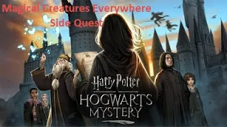 Harry Potter Hogwarts Mystery – Magical Creatures Everywhere! (Year 4) - Cutscenes