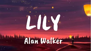 Alan Walker, K-391 & Emelie Hollow - Lily (Lyrics)