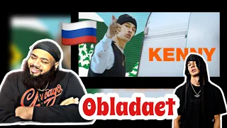 OBLADAET – KENNY | REACTION | RUSSIAN DRILL 🇷🇺