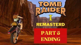 TOMB RAIDER 1 REMASTERED Gameplay Walkthrough Part 5 - No Commentary