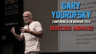 » Conferencia en Georgia Tech (2010) | Gary Yourofsky «