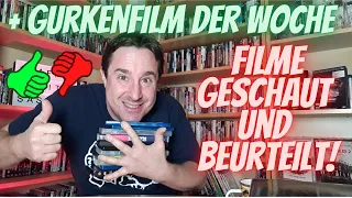 Filme geschaut und beurteilt! VOLUME 6 + der Gurkenfilm der Woche!