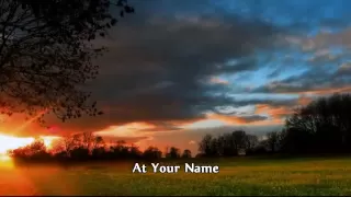 Phil Wickham - At Your Name (Yahweh Yahweh)