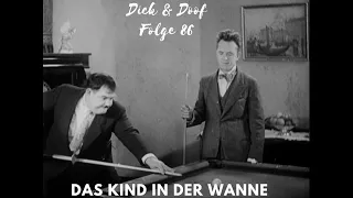 86. Dick & Doof - Das Kind in der Wanne Neu 1080p Full HD Restauriert Jakopo und Laurel & Hardy TV.