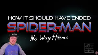 Reacting To How Spider-Man No Way Home Should Have Ended